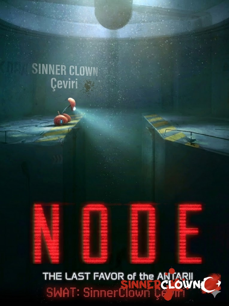 NODE: The Last Favor of the Antarii Türkçe Yama [swat]