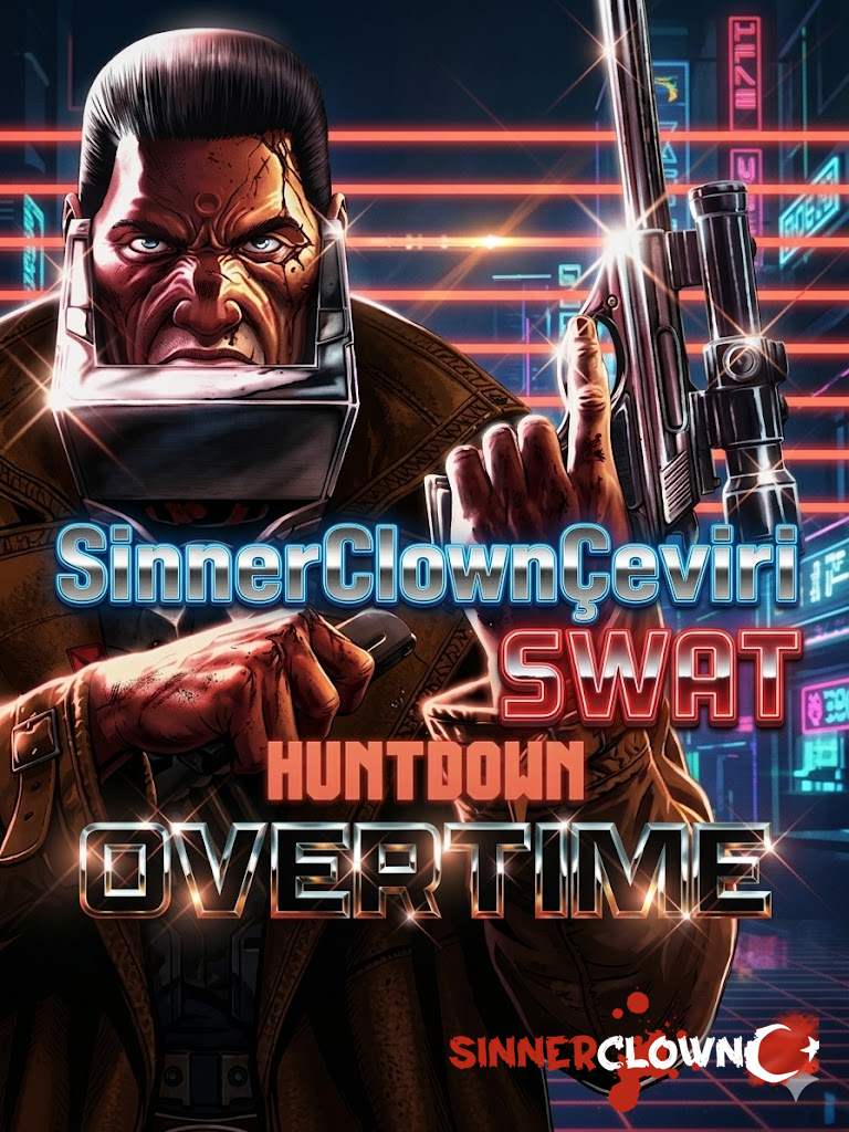 Huntdown: Overtime Türkçe Yama [swat]