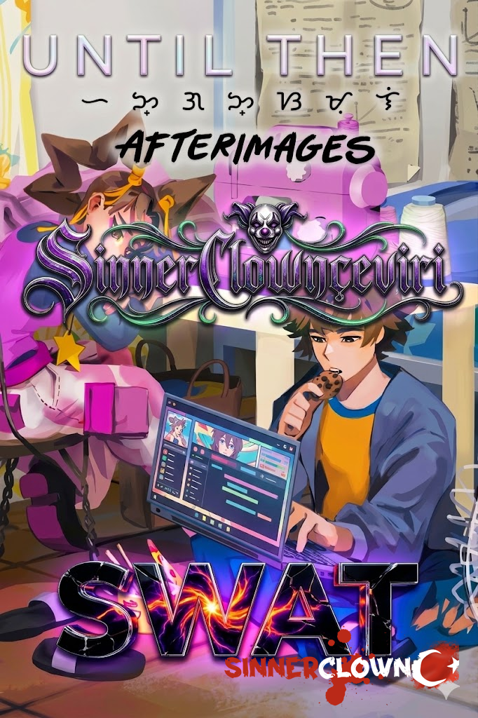 Until Then: Afterimages Türkçe Yama [swat]