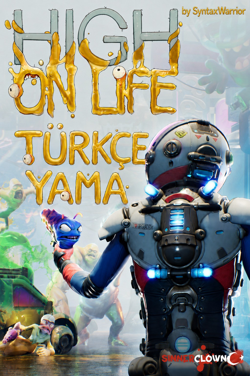 High on Life 1 Türkçe Yama